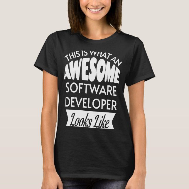 Camiseta Isto É O Que Um Fantástico Desenvolvedor De Softwa (Frente)