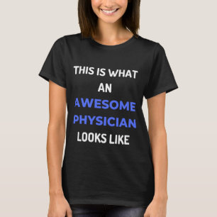 Camiseta Isto É O Que Um Médico Fantástico Parece