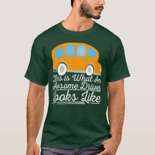 Camiseta Isto É O Que Um Motorista Fantástico Parece 8