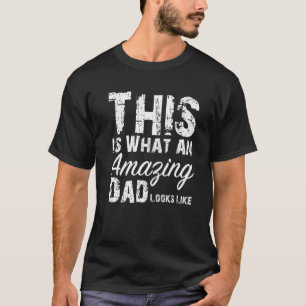 Camiseta Isto é o que um Pai incrível parece ser D do pai