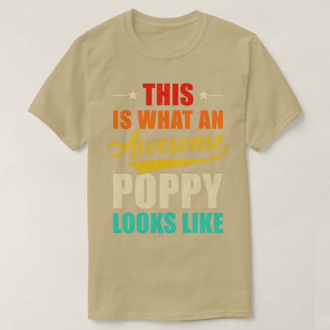 Camiseta Isto É O Que Uma Poppy Incrível Parece Com Os Pais (Frente do Design)