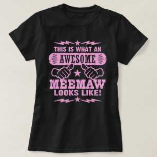 Camiseta Isto é que MeeMaw impressionante olha como