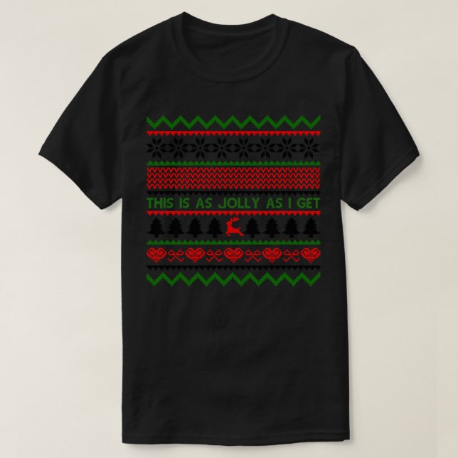 Camiseta Isto é tão alegre quanto eu recebo 1 (Frente do Design)