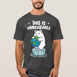 Camiseta Isto É Uma Mudança Climática Insuportável Do Urso
