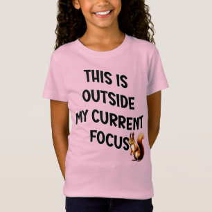 Camiseta Isto Está Fora do Meu Foco Atual Esquilo