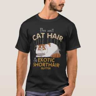 Camiseta Isto não é Cabelo de Gato É Glit Exótico de Ga