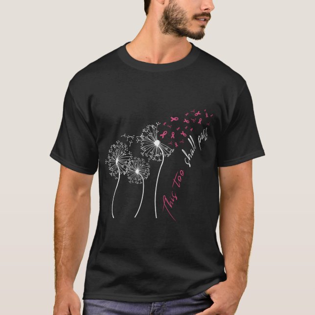 Camiseta Isto Também Deve Passar Por Dandelion - Saúde Ment (Frente)