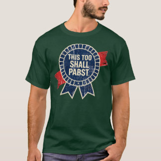 Camiseta Isto Também Deve Ser Pabst
