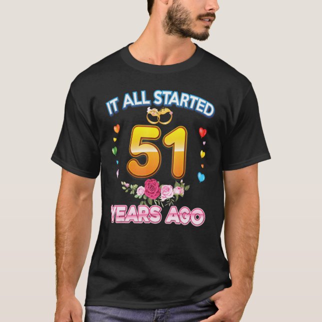Camiseta It All Started 51 Years Ago 51st Wedding Anniversa (Frente)