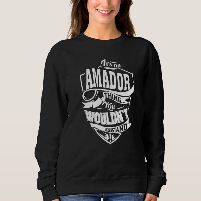 Camiseta It Is An Amador Thing (Frente)