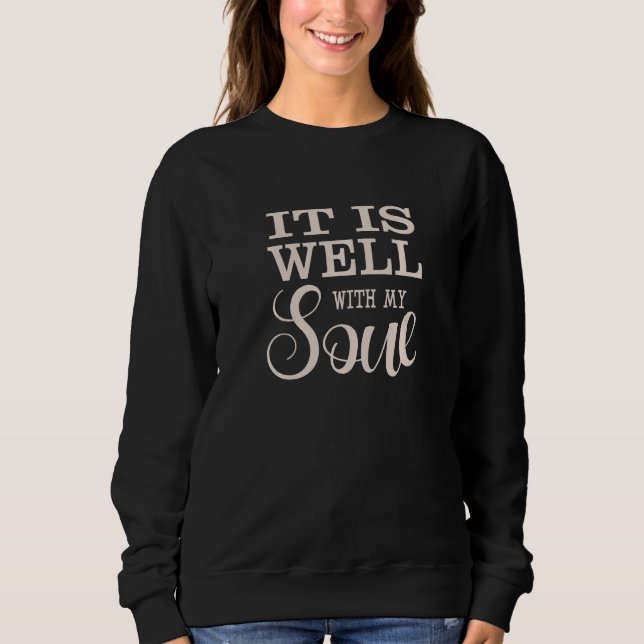 Camiseta It Is Well With My Soul Catholic Inspirational Mot (Frente)