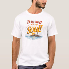 Camiseta It Is Well With My Soul Christian Sunset Design