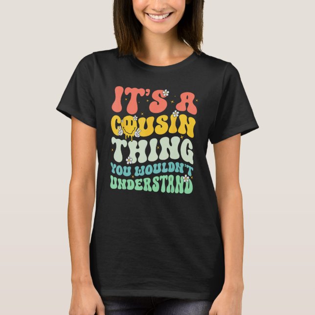 Camiseta It s A Cousin Thing You Wouldnt Understand Matchin (Frente)