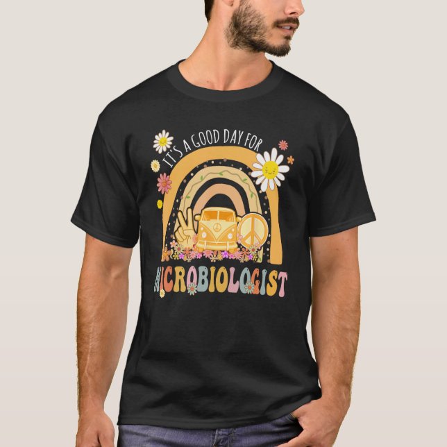 Camiseta It s A Good Day For Microbiologist Groovy Hippie R (Frente)