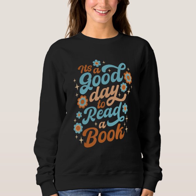 Camiseta It s a Good Day to Read a Book  Reading Book (Frente)