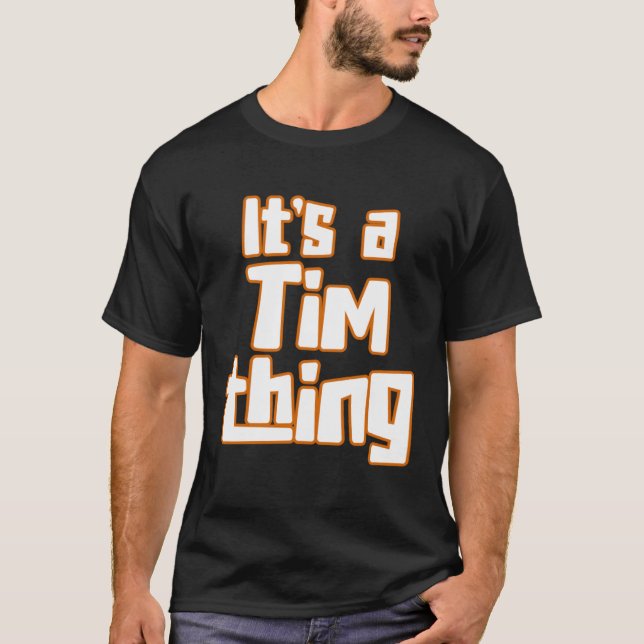 Camiseta It s a Tim Thing (Frente)