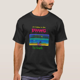 Camiseta It´s em BAHAMAS the better