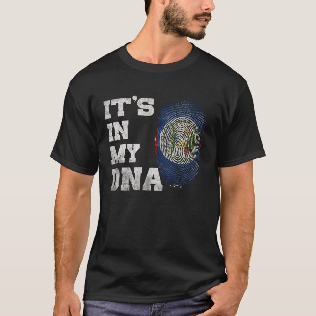 Camiseta IT S IN MY DNA Belize Flag Men Women Pride Roots F (Frente)