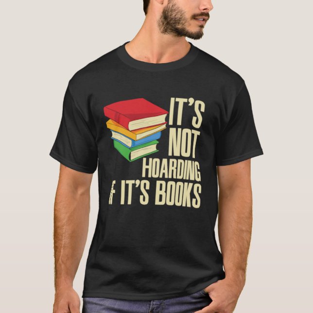 Camiseta It s Not Hoarding If It s Books (Frente)