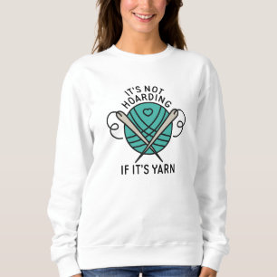 Camiseta It’s Not Hoarding If It’s Yarn