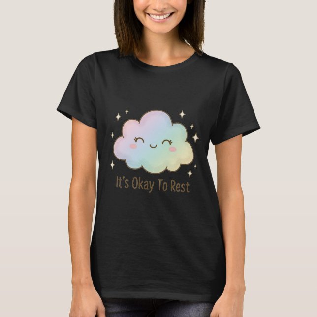 Camiseta It’s Okay To Rest – Cute Pastel Cloud Mental Healt (Frente)