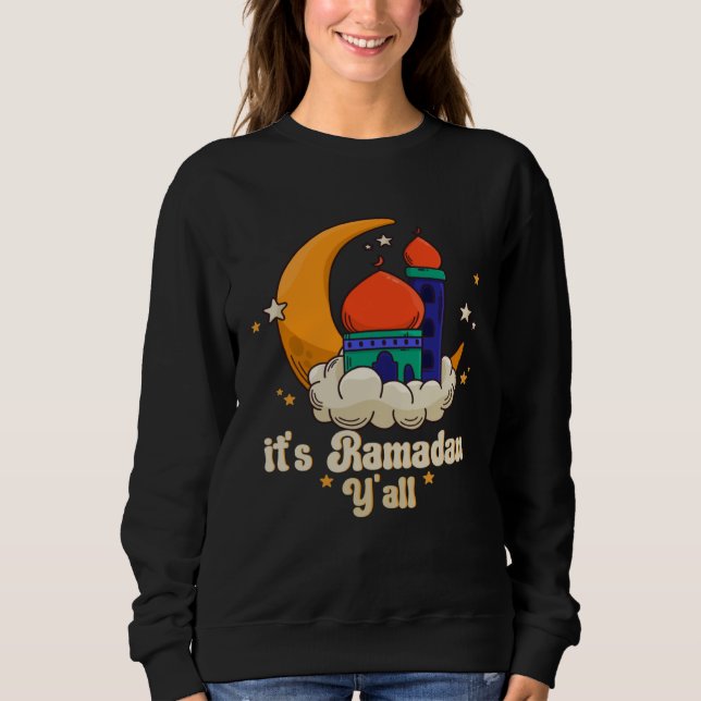 Camiseta It s Ramadan Y all Ramadan Mubarak Fasting Muslim  (Frente)