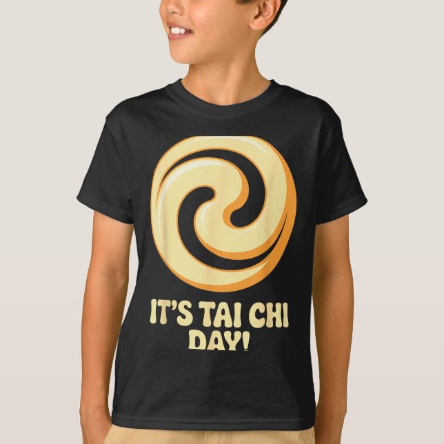 Camiseta It’s Tai Chi Day Martial Arts Wellness Meditation  (Frente)