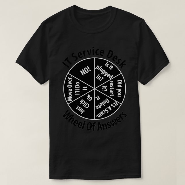 Camiseta IT Service Desk Wheel of Answer Information Techno (Frente do Design)