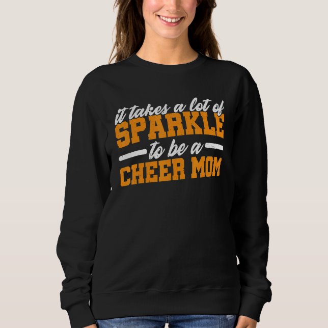 Camiseta It Takes A Lot Of Sparkle To Be A Cheer Mom    (Frente)