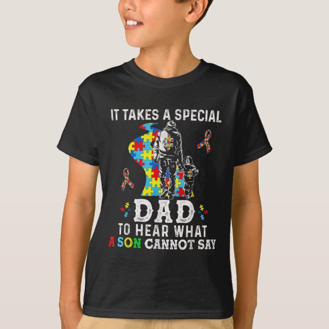 Camiseta It Takes A Special Dad To Hear What A Son Cannot S (Frente)