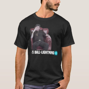 Camiseta It&X27;S Ball-Lightning! Osborne&X27;S Quer Bel