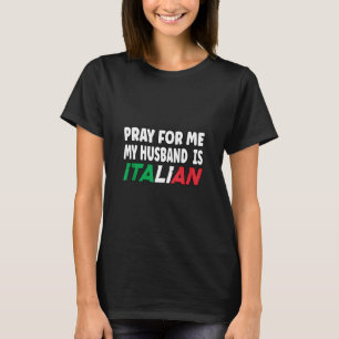 Camiseta Itália Bandeira Esposa Italiana Orar Por Mim Meu M