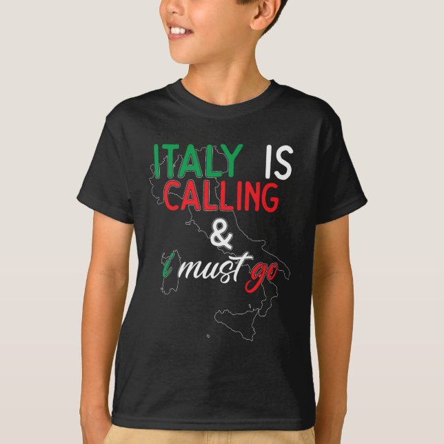 Camiseta Itália Está Chamando E Eu Devo Ir I Aniversário I  (Frente)