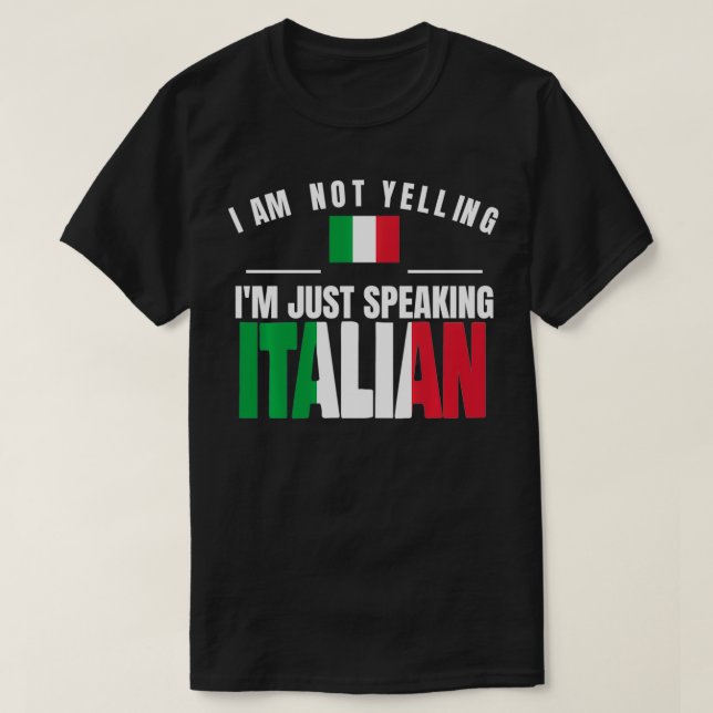 Camiseta Italia Eu não estou gritando, só estou falando ita (Frente do Design)