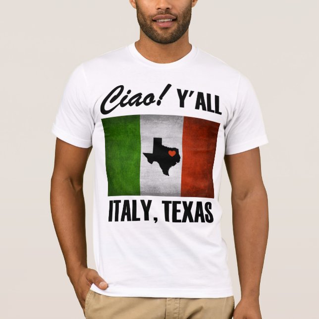 Camiseta Itália, Texas Ciao! Yall Tricolore Bandeira Italia (Frente)