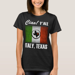 Camiseta Itália, Texas Ciao! Yall Tricolore Bandeira Italia