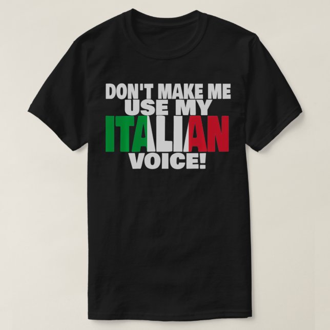 Camiseta Italian Pride Stuff Use My Voice Proud to be Itali (Frente do Design)