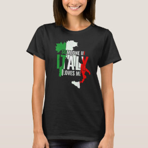 Camiseta Italiano Alguém Em Itália Me Ama
