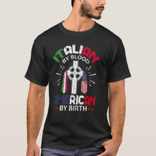 Camiseta Italiano Por Sangue Americano Por Nascimento Itáli