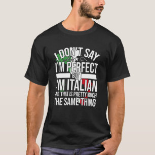 Camiseta Italiano Sou Italiano É Como Ser Perfeito