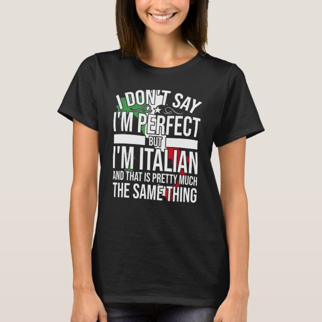 Camiseta Italiano Sou Italiano É Como Ser Perfeito (Frente)