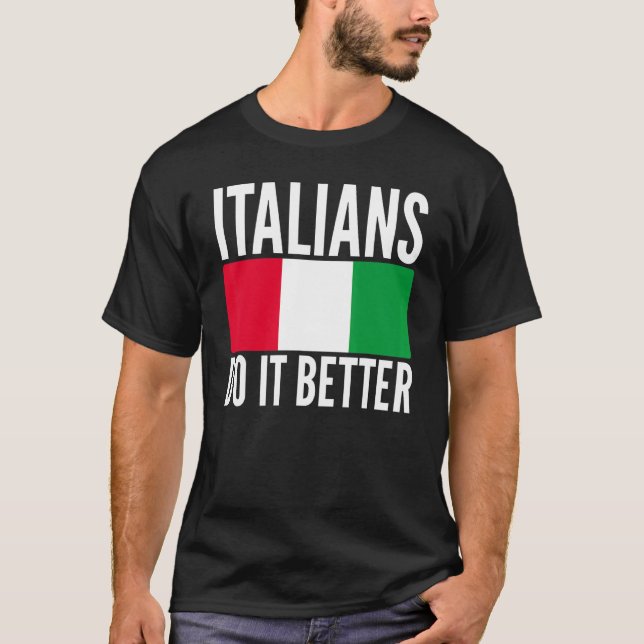 Camiseta Italianos fazem melhor que a bandeira italiana cit (Frente)