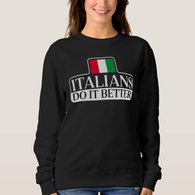 Camiseta Italians Do It Better Europe Country Travel Italy (Frente)