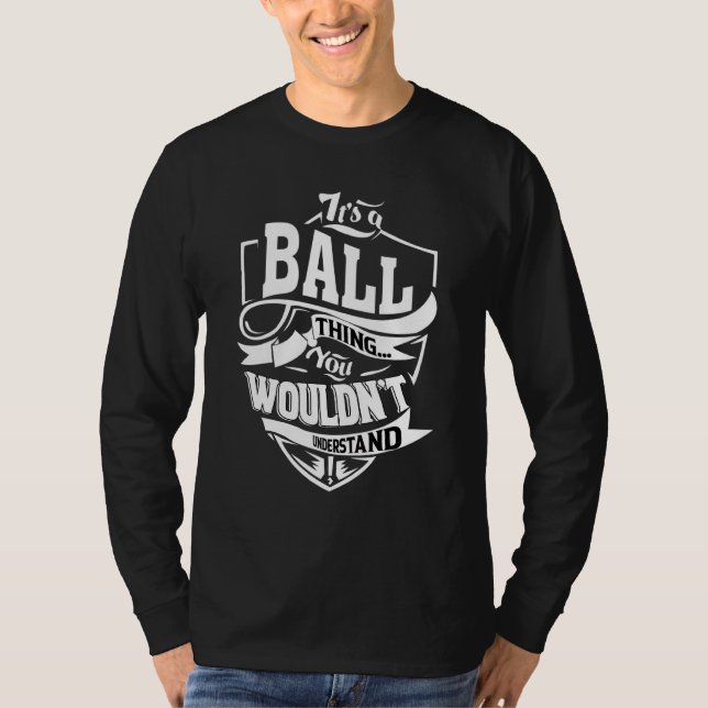 Camiseta It's A Ball Thing   (Frente)