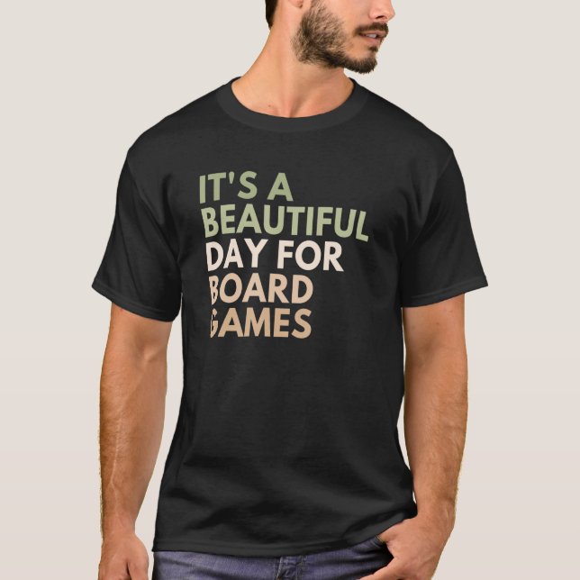 Camiseta It's A Beautiful Day For Board Games_1 (Frente)