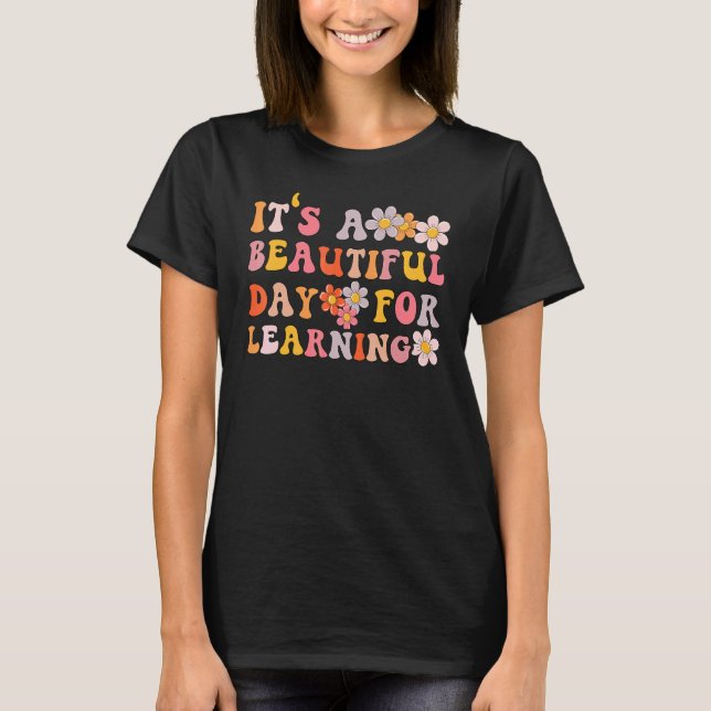 Camiseta It's A Beautiful Day for Learning (Frente)
