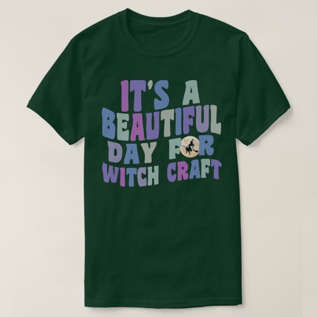 Camiseta It's A Beautiful Day For Witchcraft Retro Witch Ha (Frente do Design)