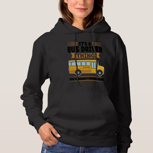Camiseta it's a bus driver thing you wouldn't understand sc (Frente)