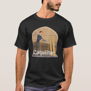 Camiseta It's A Carpenter Home House Builder