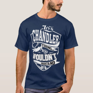 Camiseta Its a CHANDLER Thing Gifts